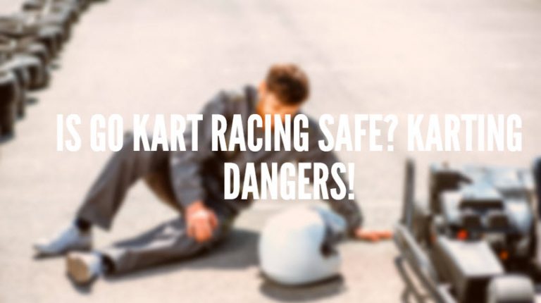 Is Go Kart Racing Safe? Karting dangers!